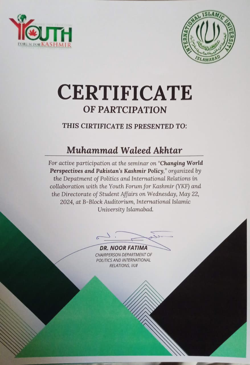 Changing World Perspectives and Pakistan's Kashmir Policy certificate — Muhammad Waleed Akhtar