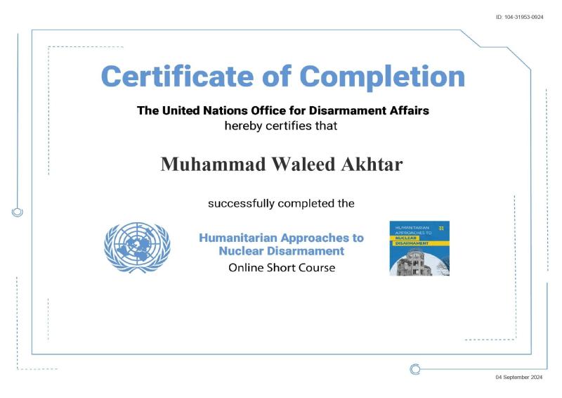 Humanitarian Approaches to Nuclear Disarmament certificate — Muhammad Waleed Akhtar